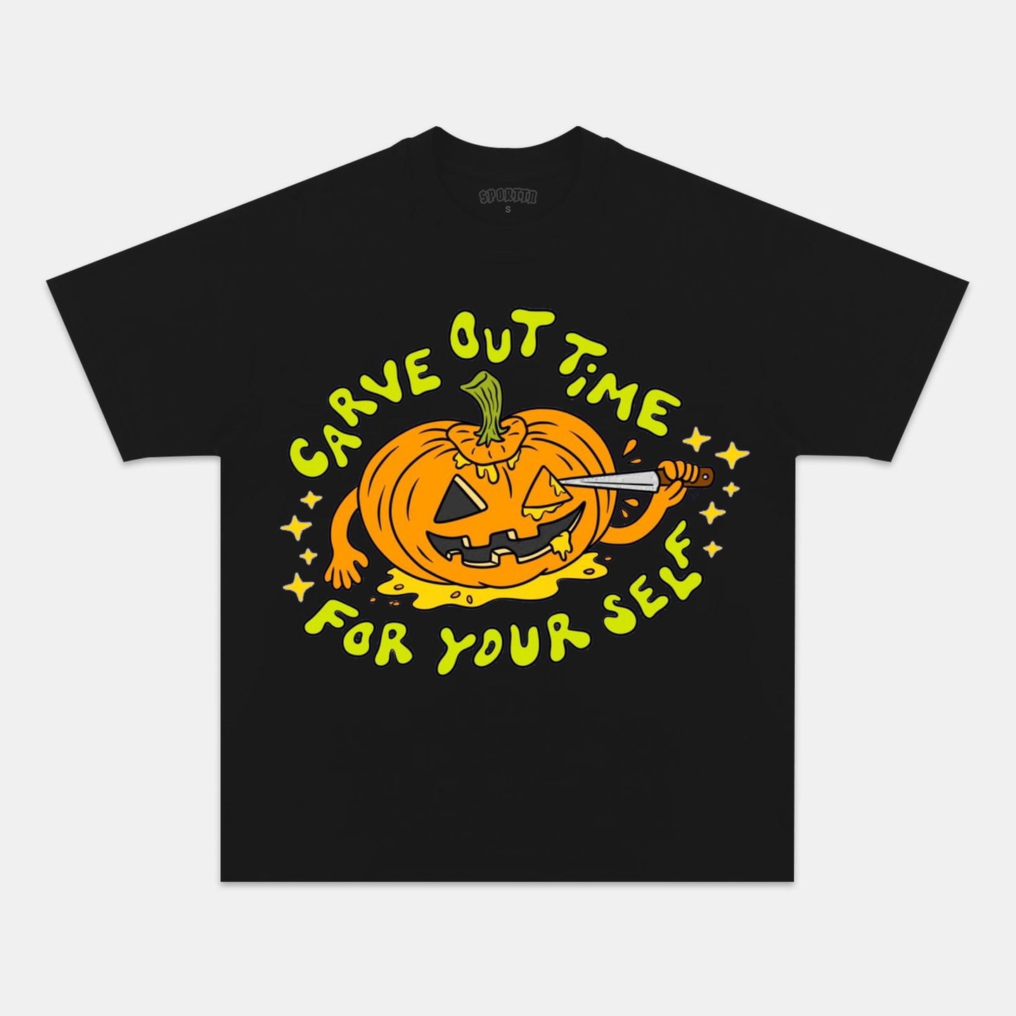 CARVE OUT TIME FOR YOUR SELF T-SHIRT