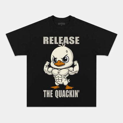 Release The Quackin Washed Gym Shirt.